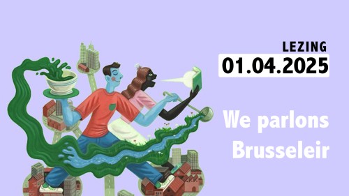 Tussen de soep en de feiten: We parlons Brusseleir