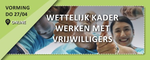 Wettelijk kader werken met vrijwilligers