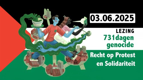 Recht op Protest en Solidariteit: 731 dagen genocide