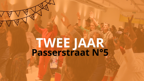 2 jaar Passerstraat N°5