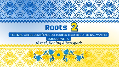 ROOTS 2 - Oekraïense festival op de dag van borduurwerk
