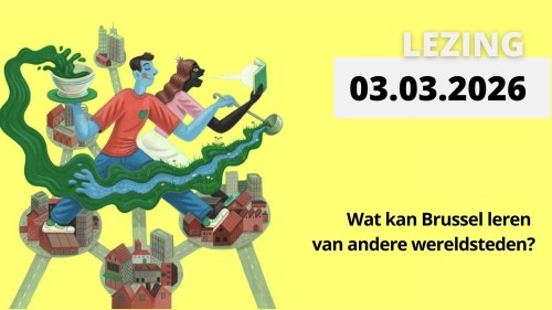 Wat kan Brussel leren van andere wereldsteden?